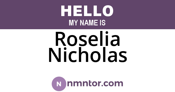Roselia Nicholas