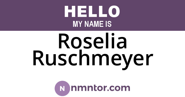 Roselia Ruschmeyer