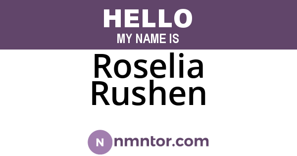 Roselia Rushen