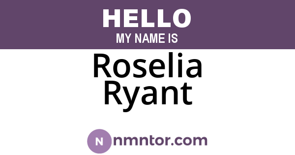 Roselia Ryant