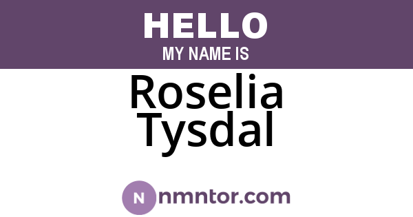 Roselia Tysdal