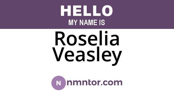 Roselia Veasley