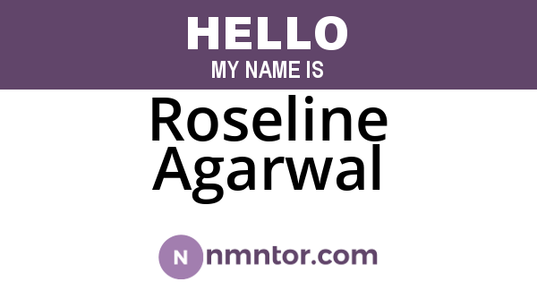 Roseline Agarwal
