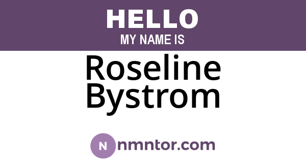 Roseline Bystrom