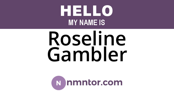 Roseline Gambler