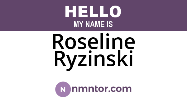 Roseline Ryzinski