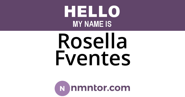 Rosella Fventes