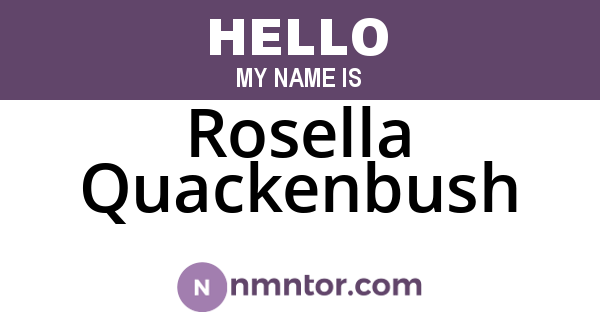 Rosella Quackenbush
