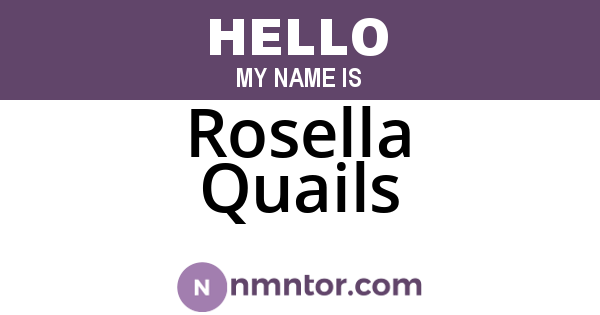 Rosella Quails