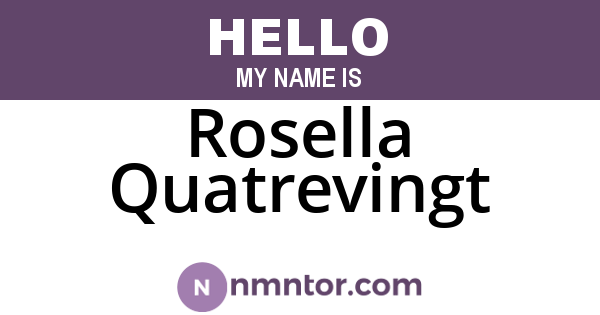 Rosella Quatrevingt