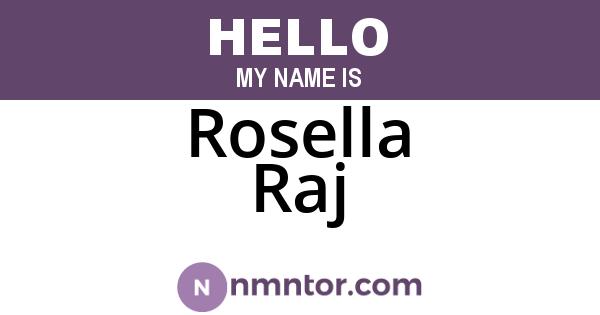 Rosella Raj
