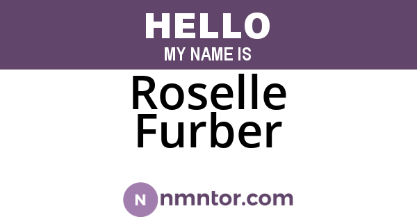 Roselle Furber