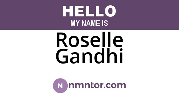 Roselle Gandhi