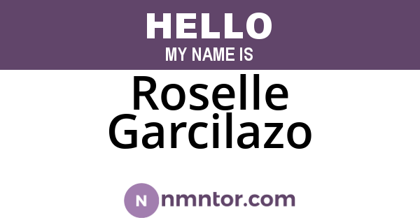 Roselle Garcilazo