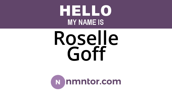 Roselle Goff