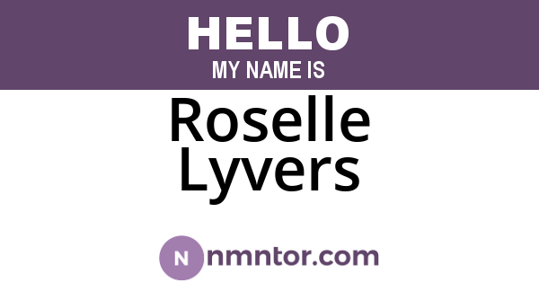 Roselle Lyvers