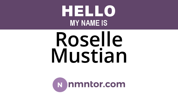 Roselle Mustian