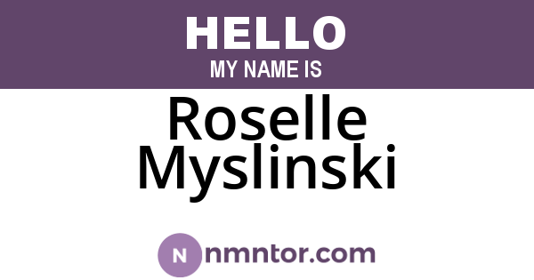 Roselle Myslinski