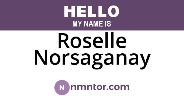 Roselle Norsaganay