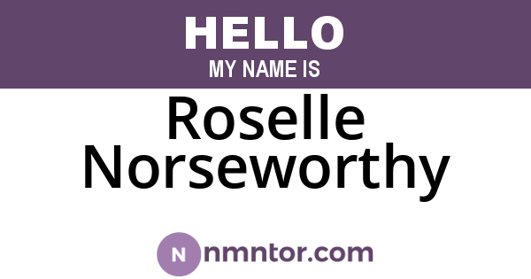 Roselle Norseworthy