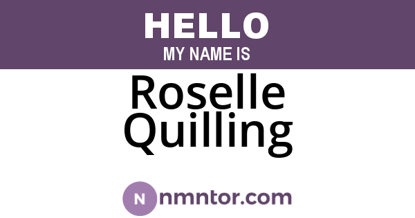 Roselle Quilling