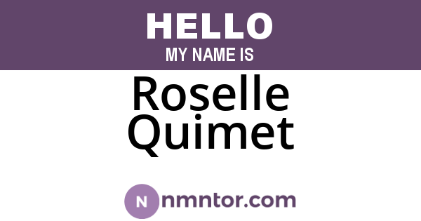 Roselle Quimet