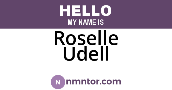 Roselle Udell