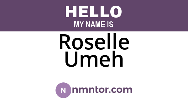 Roselle Umeh