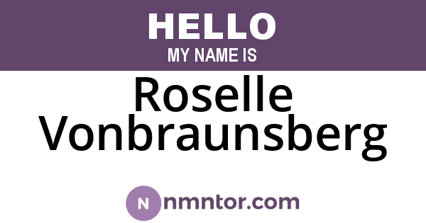 Roselle Vonbraunsberg