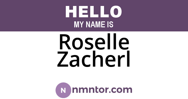Roselle Zacherl