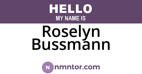 Roselyn Bussmann