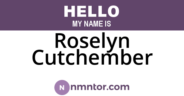 Roselyn Cutchember