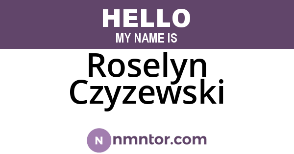 Roselyn Czyzewski
