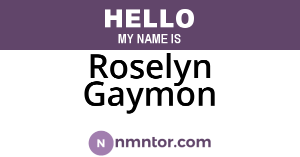Roselyn Gaymon