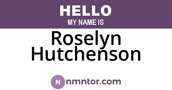 Roselyn Hutchenson