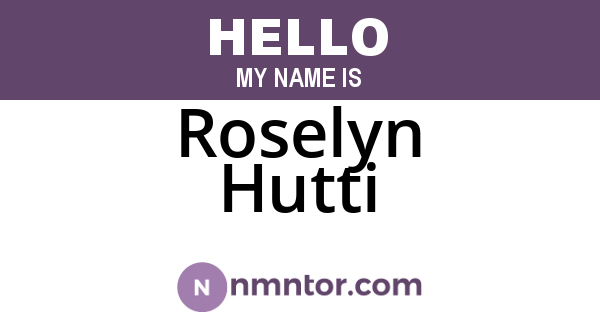 Roselyn Hutti