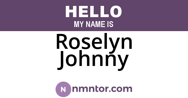 Roselyn Johnny