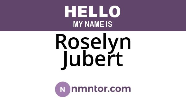 Roselyn Jubert