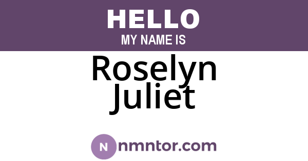 Roselyn Juliet