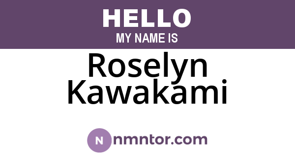 Roselyn Kawakami