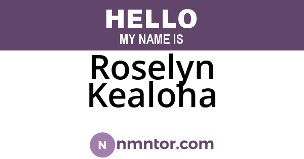 Roselyn Kealoha