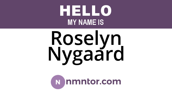 Roselyn Nygaard