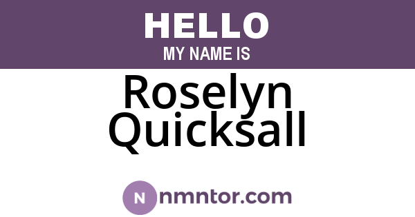 Roselyn Quicksall