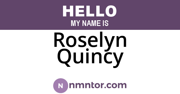 Roselyn Quincy