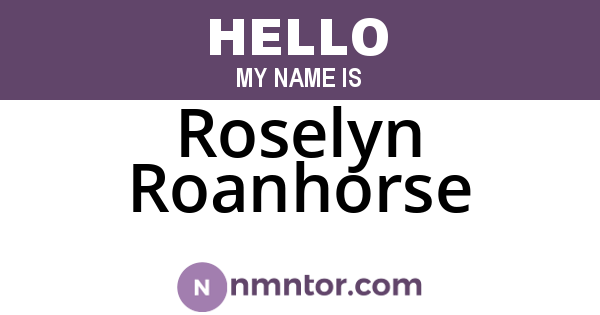 Roselyn Roanhorse