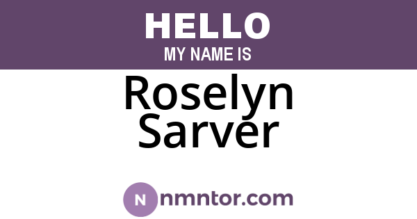 Roselyn Sarver