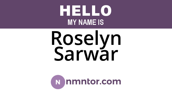 Roselyn Sarwar