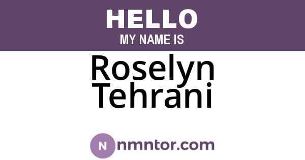 Roselyn Tehrani