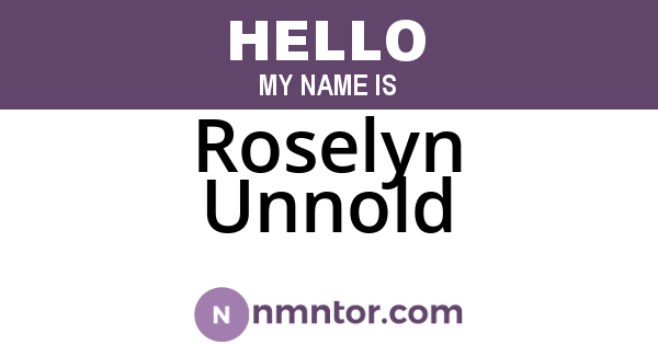Roselyn Unnold