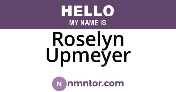 Roselyn Upmeyer
